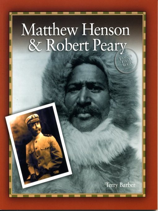 Title details for Matthew Henson & Robert Peary by Terry Barber - Available